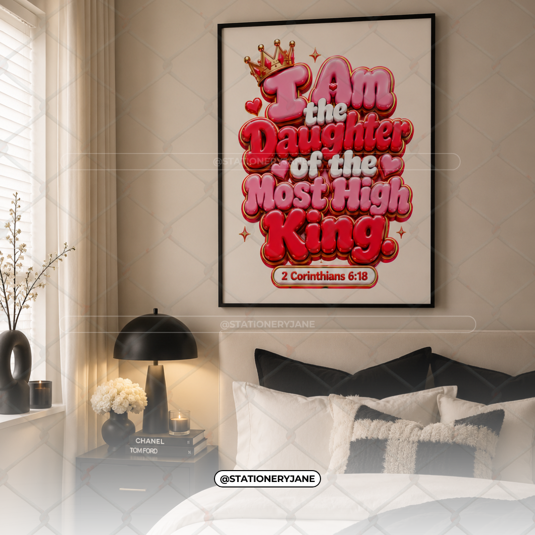 I Am the Daughter of the Most High King Wall Art | Christian Printable Decor | 2 Corinthians 6:18 | Pink Bible Verse Digital Download